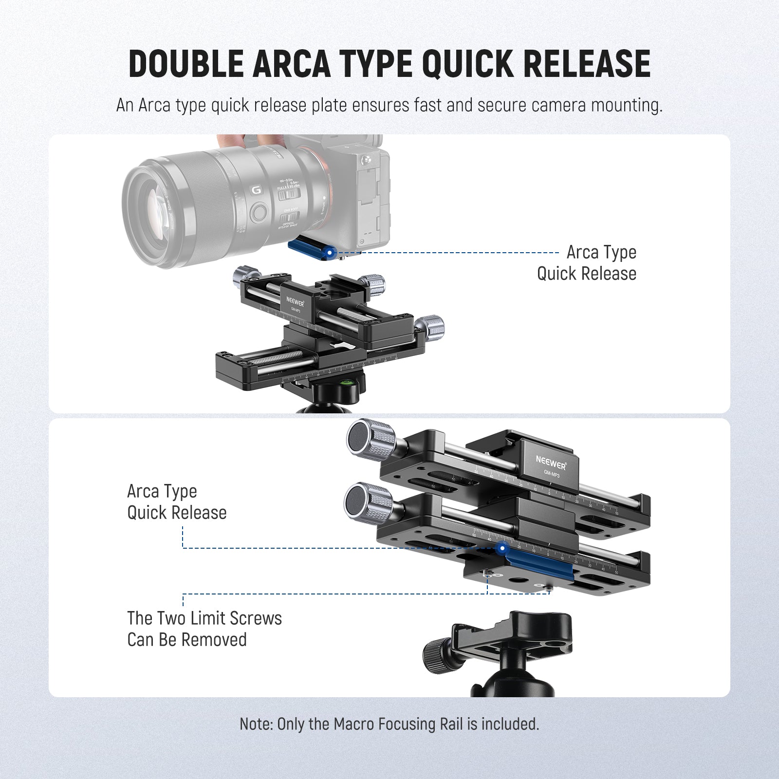 An Arca type quick release plate with 1/4" screw ensures fast and secure camera mounting.