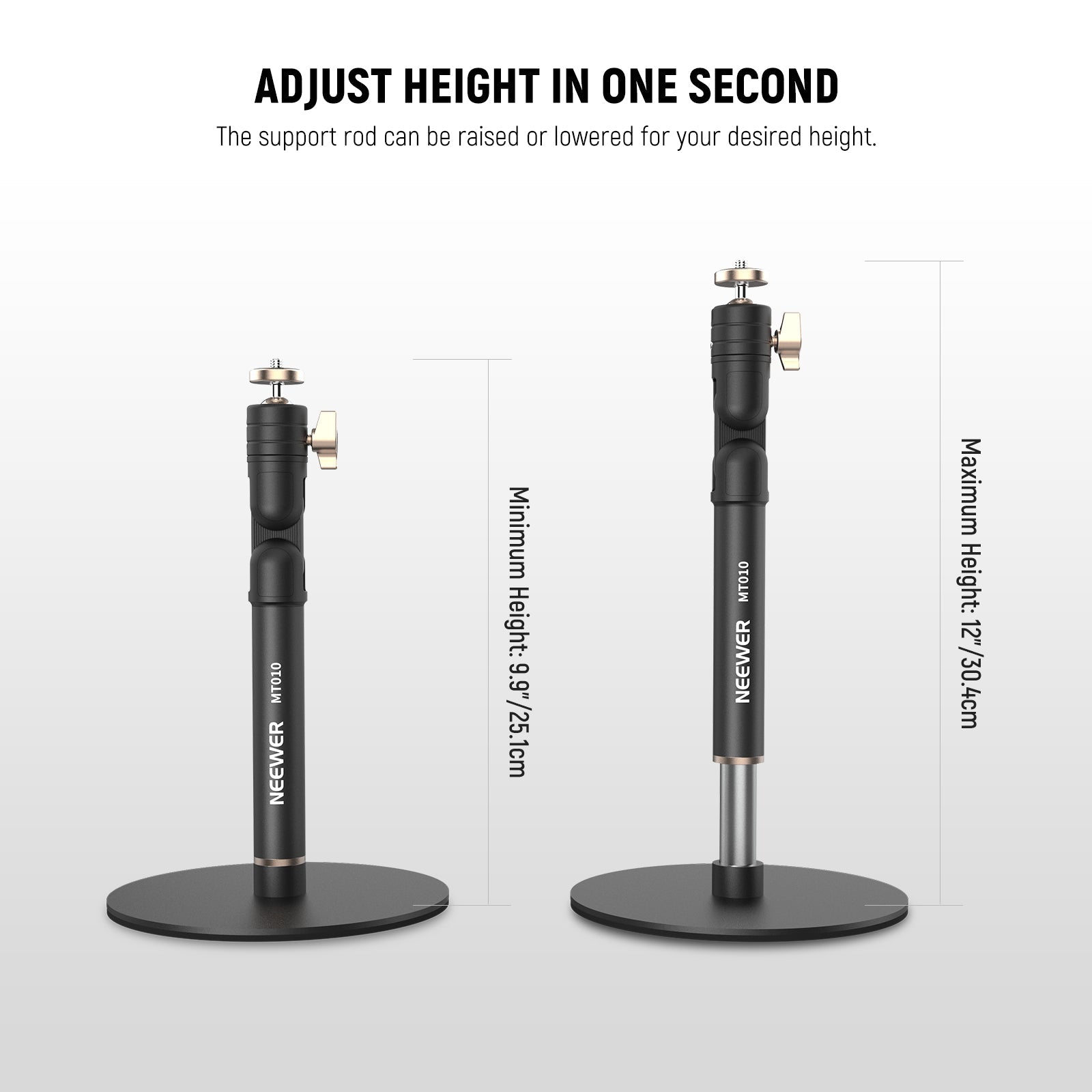 The support rod can be raised or lowered to your desired height.